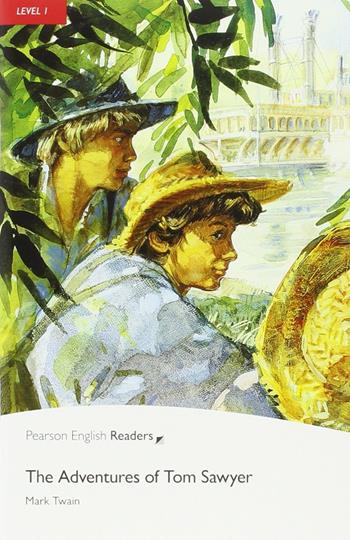 The adventures of Tom Sawyer. - Mark Twain - Libro Pearson Longman 2025 | Libraccio.it