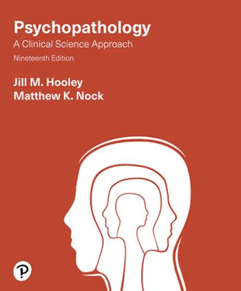 Psychopathology. A clinical science approach - Jill M. Hooley, Matthew K. Nock - Libro Pearson 2025, Humanities and social sciences | Libraccio.it