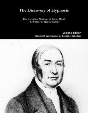 The Complete Writings - James Braid - Libro New Era Publications 2013 | Libraccio.it