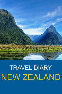 Travel Diary New Zealand - Roger Jubblington - Libro New Era Publications Int. 2013 | Libraccio.it