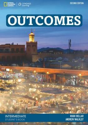 Outcomes. Intermediate. Student's book. Con espansione online - Hugh Dellar, Andrew Walkley - Libro National Geographic Learning 2016 | Libraccio.it
