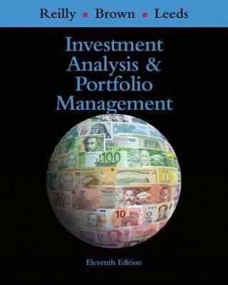 Investment Analysis and Portfolio Management - Frank Reilly, Keith Brown, Sanford Leeds - Libro Cengage Learning, Inc | Libraccio.it