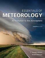 Essentials of Meteorology - C. Donald Ahrens, Robert Henson, Robert Henson - Libro Cengage Learning, Inc | Libraccio.it