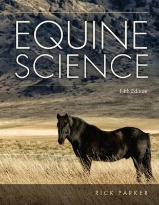 Equine Science - Rick Parker - Libro Cengage Learning, Inc | Libraccio.it