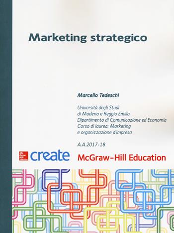 Marketing strategico  - Libro McGraw-Hill Education 2017, Create | Libraccio.it