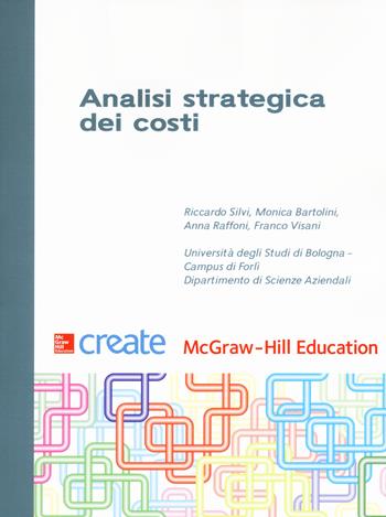 Analisi strategica dei costi  - Libro McGraw-Hill Education 2017, Create | Libraccio.it