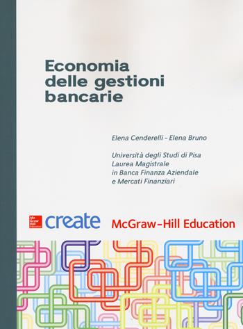 Economia delle gestioni bancarie  - Libro McGraw-Hill Education 2017, Create | Libraccio.it