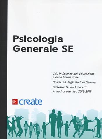 Psicologia generale SE  - Libro McGraw-Hill Education 2019, Create | Libraccio.it