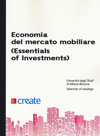 Economia del mercato mobiliare (Essentials of investiments). Con connect  - Libro McGraw-Hill Education 2019, Scienze | Libraccio.it