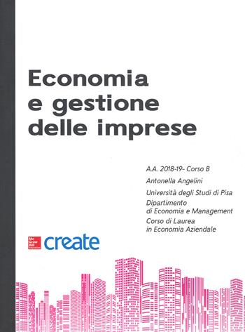 Economia e gestione delle imprese. Corso B  - Libro McGraw-Hill Education 2019, Create | Libraccio.it