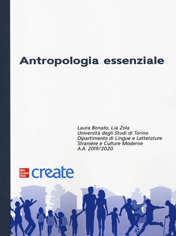 Antropologia essenziale - Lia Zola - Libro McGraw-Hill Education 2019, Create | Libraccio.it