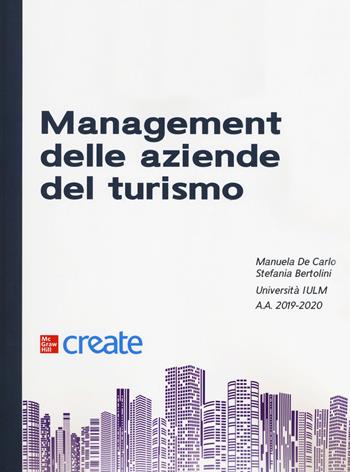 Management delle aziende del turismo - Stefania Bertolini - Libro McGraw-Hill Education 2019, Create | Libraccio.it