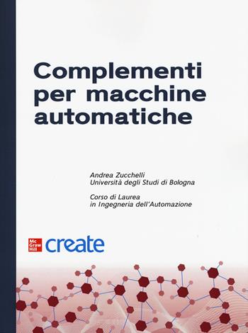 Complementi per macchine automatiche  - Libro McGraw-Hill Education 2019, Create | Libraccio.it