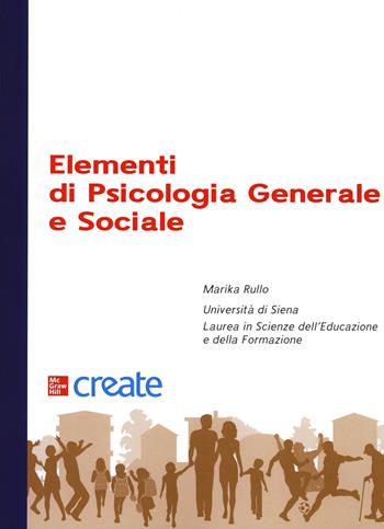 Elementi di psicologia generale e sociale  - Libro McGraw-Hill Education 2020, Psicologia | Libraccio.it
