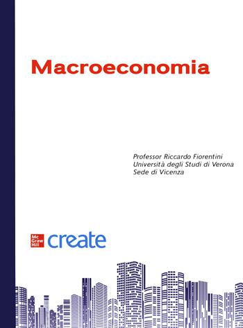 Macroeconomia. Con connect  - Libro McGraw-Hill Education 2021, Scienze | Libraccio.it