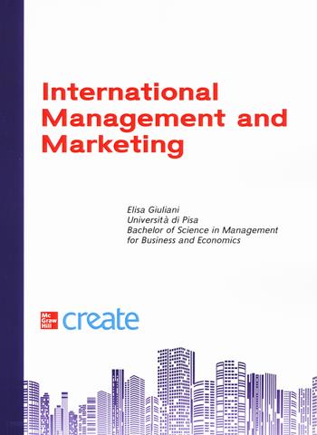 International management and marketing  - Libro McGraw-Hill Education 2021, Create | Libraccio.it