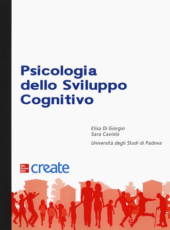 Psicologia dello sviluppo cognitivo  - Libro McGraw-Hill Education 2021, Psicologia | Libraccio.it