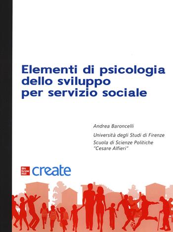 Elementi di psicologia dello sviluppo  - Libro McGraw-Hill Education 2021, Psicologia | Libraccio.it
