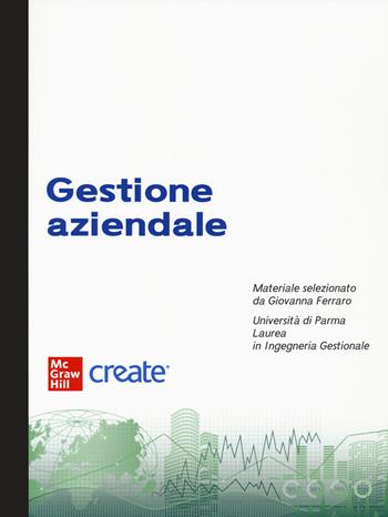 Gestione aziendale. Con software di simulazione  - Libro McGraw-Hill Education 2022, Economia e discipline aziendali | Libraccio.it