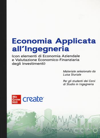 Economia applicata all'ingegneria.  - Libro McGraw-Hill Education 2022, Ingegneria | Libraccio.it