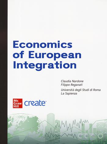 The economics of European integration. Con connect - Richard Baldwin, Charles Wyplosz - Libro McGraw-Hill Education 2023, Economia e discipline aziendali | Libraccio.it