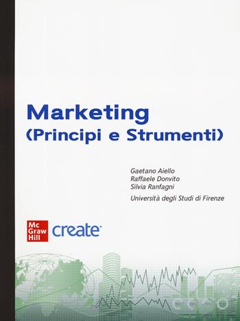 Marketing. Principi e strumenti. Con connect  - Libro McGraw-Hill Education 2023, Economia e discipline aziendali | Libraccio.it