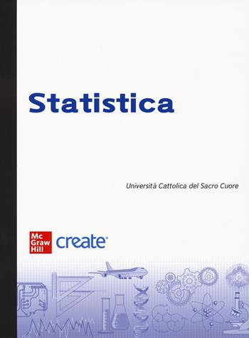 Statistica. Con e-book  - Libro McGraw-Hill Education 2023, Scienze | Libraccio.it