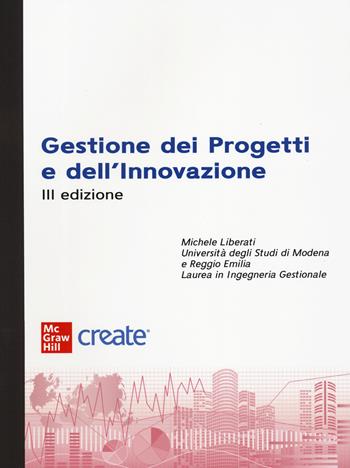 Gestione dell'innovazione e dei progetti.  - Libro McGraw-Hill Education 2023, Economia e discipline aziendali | Libraccio.it
