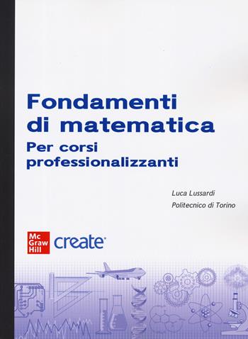 Fondamenti di matematica. Con e-book  - Libro McGraw-Hill Education 2023, Scienze | Libraccio.it