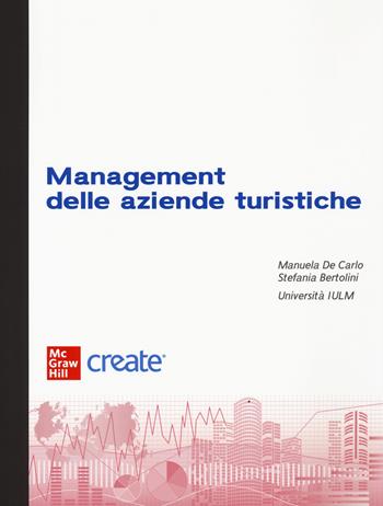 Management delle aziende turistiche. Con e-book  - Libro McGraw-Hill Education 2023, Economia e discipline aziendali | Libraccio.it