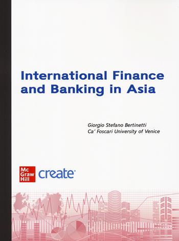 International finance and banking in Asia. Con e-book  - Libro McGraw-Hill Education 2023, Economia e discipline aziendali | Libraccio.it