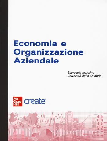 Economia e organizzazione aziendale.  - Libro McGraw-Hill Education 2024, Economia e discipline aziendali | Libraccio.it