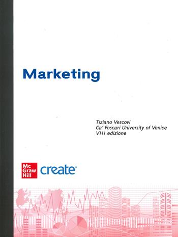 Marketing. Con e-book  - Libro McGraw-Hill Education 2024, Economia e discipline aziendali | Libraccio.it