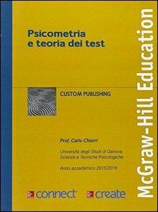 Psicometria e teoria dei test. - Carlo Chiorri - Libro McGraw-Hill Education 2015, Create | Libraccio.it