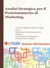 Analisi strategica per il posizionamento di marketing. Ediz. italiana e inglese