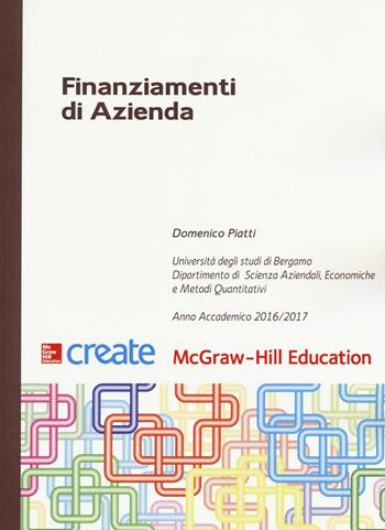 Finanziamenti di azienda  - Libro McGraw-Hill Education 2017, Economia e discipline aziendali | Libraccio.it