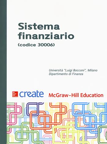 Sistema finanziario  - Libro McGraw-Hill Education 2017, Create | Libraccio.it