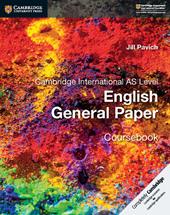 Cambridge international AS level English general paper. Coursebook. Per le Scuole superiori