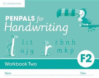 Penpals for Handwriting. Foundation 2 Workbook. Long-Legged Giraffe and One-Armed Robot (Pack of 10) - Budgell Gill, Ruttle Kate - Libro Cambridge 2016 | Libraccio.it