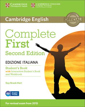 Complete first. Student's book. Without answers. Con e-book. Con espansione online - Guy Brook-Hart, Barbara Thomas, Amanda Thomas - Libro Cambridge 2015 | Libraccio.it