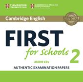 B2 First for schools. Cambridge English First for schools. Vol. 2