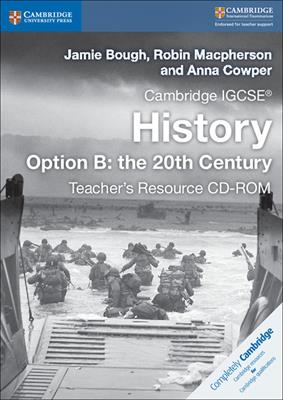 Cambridge IGCSE history. Con CD-ROM: Teacher's resource. Vol. B: 20th century, The. - Grey Paul, Little Rosemarie, Robin Macpherson - Libro Cambridge 2017 | Libraccio.it