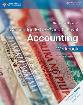 Cambridge IGCSE and O Level Accounting. Workbook. Per le Scuole superiori - Coucom Catherine - Libro Cambridge 2019 | Libraccio.it
