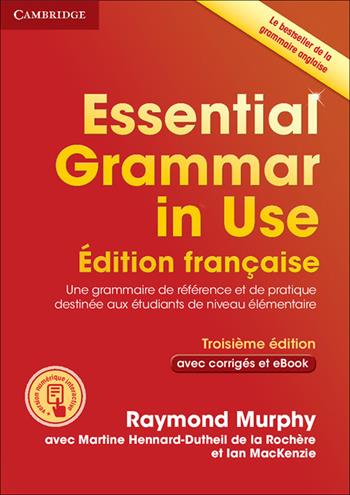 Essential grammar in use. French edition. With answers. Con e-book. Con espansione online - Raymond Murphy - Libro Cambridge 2017 | Libraccio.it