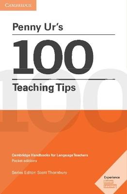 100 teaching tips - Penny Ur - Libro Cambridge 2016 | Libraccio.it