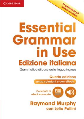 Essential grammar in use. Without answers. Con e-book. Con espansione online - Raymond Murphy - Libro Cambridge 2016 | Libraccio.it
