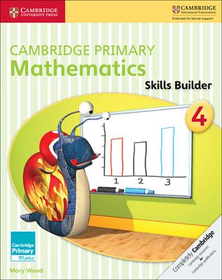 Cambridge Primary Mathematics. Skills Builders 4  - Libro Cambridge 2016 | Libraccio.it