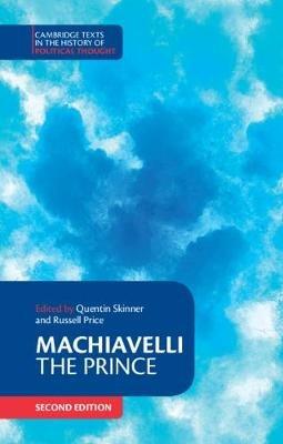 Machiavelli: The Prince - Niccolo Machiavelli - Libro Cambridge University Press, Cambridge Texts in the History of Political Thought | Libraccio.it