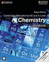 Cambridge international AS and A level chemistry. Workbook. Con e-book. Con espansione online. Con CD-ROM