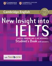 New Insight into IELTS. Student's book. With answers. Con Contenuto digitale per accesso on line: Testbank